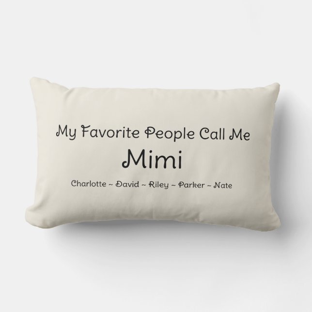 Cute Grandchildren Favorite People Call Me Mimi Lumbar Pillow (Front)