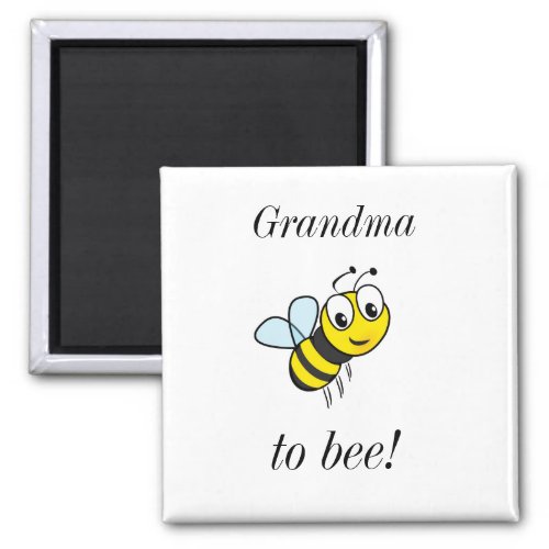 Cute Grandma to Bee Magnet