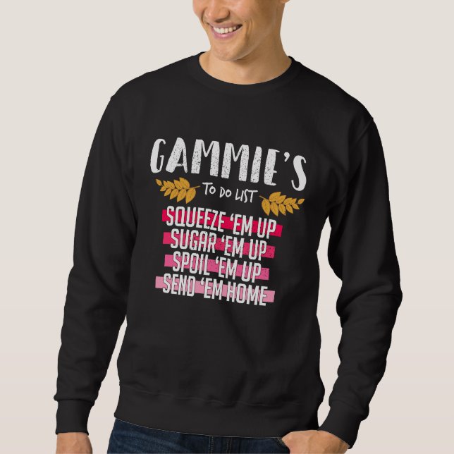 Cute Grandmothers Gammie To Do List Sweatshirt (Front)