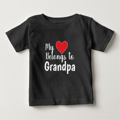 Cute Grandparent My Heart Belongs to You Baby T_Shirt