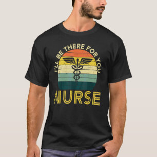 Cute Graphic Nurses Day Week Nurse Life Humor Ret T-Shirt