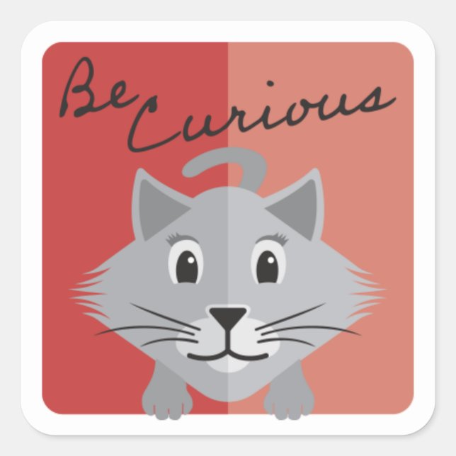 Cute Gray Cat Illustration Be Curious Red Square Sticker (Front)