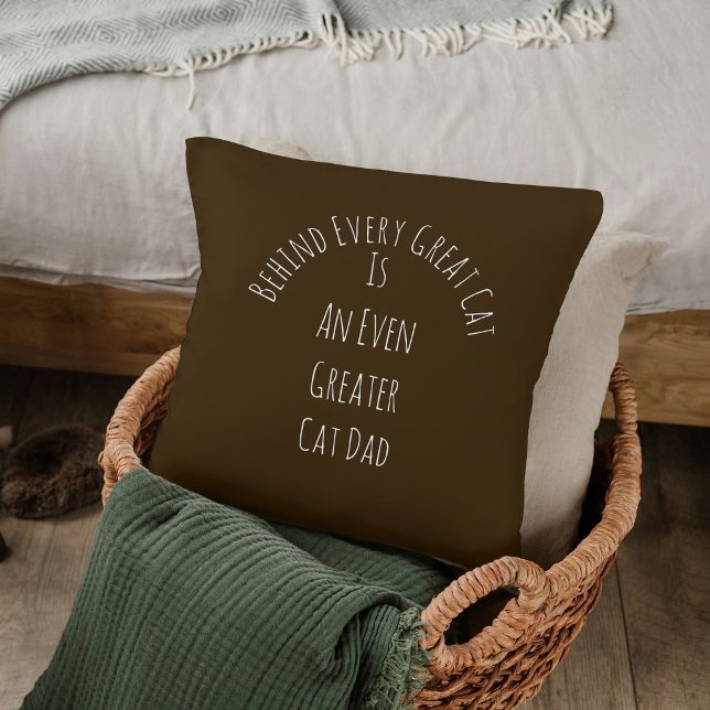 Cute Great Cat Dad Quote Gift White Brown Template Throw Pillow (Creator Uploaded)