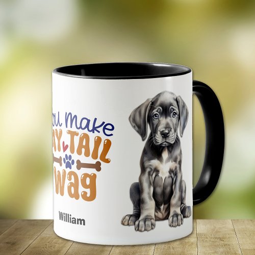 Cute Great Dane Puppy You Make My Tail Wag Mug