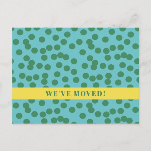 Cute Green Blue Abstract Dots Weve Moved Address Postcard