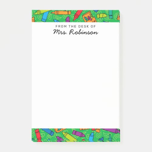Cute Green Crayons Teacher From the Desk of 4 x 6 Post_it Notes