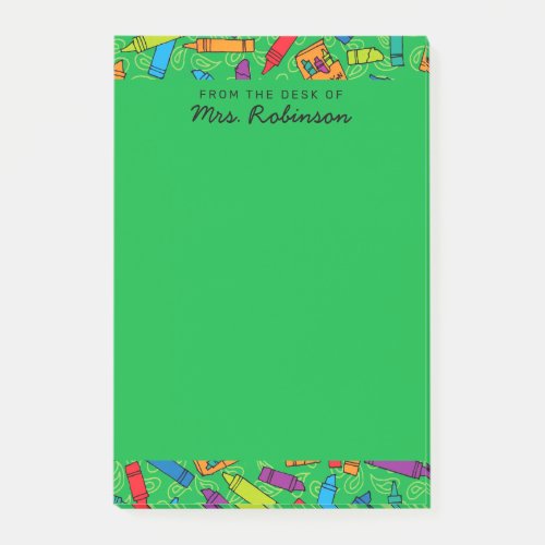 Cute Green Crayons Teacher From the Desk of 4 x 6 Post_it Notes