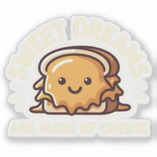 Cute Grilled Cheese Sandwich Sweet Dreams Cheese Sticker