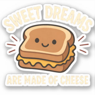 Cute Grilled Cheese Sweet Dreams Funny Food Art Sticker