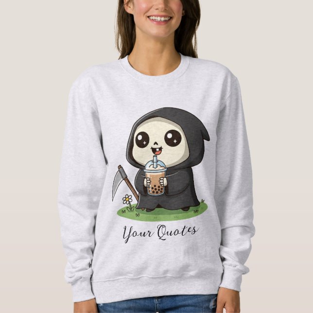 Cute Grim Reaper Drinking Boba Tea Sweatshirt (Front)