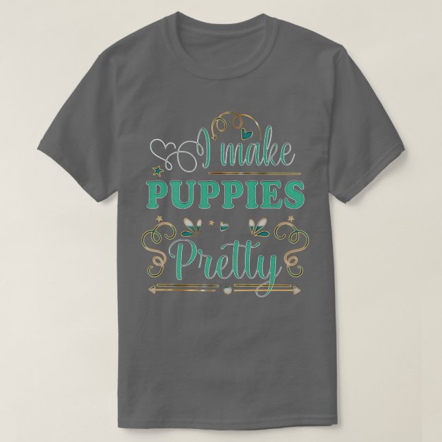 Cute Grooming Dog Groomer Gifts For Women Men Pupp T-Shirt (Design Front)