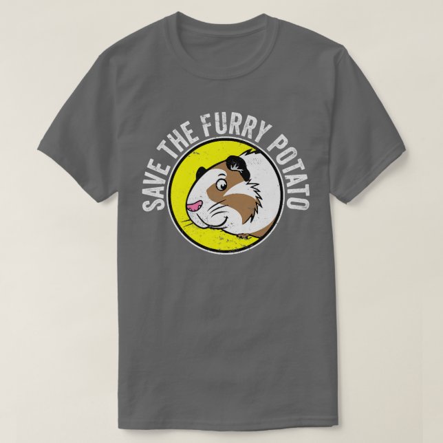 Cute Guinea Pig I Save The Furry Potato  T-Shirt (Design Front)