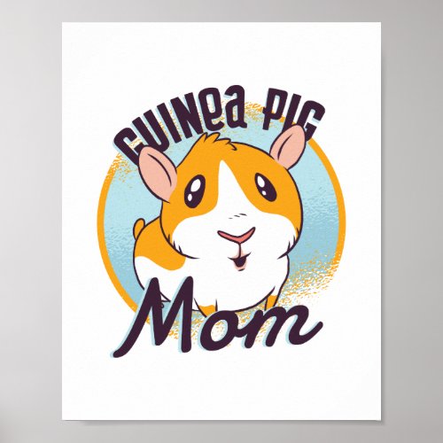 Cute Guinea Pig Mom Kawaii Piggy Teen Kids Girls Poster