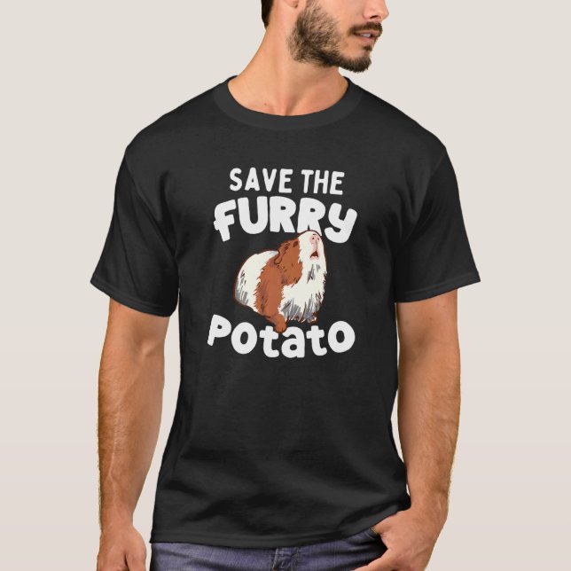 Cute Guinea Pig Save The Furry Potato T-Shirt (Front)