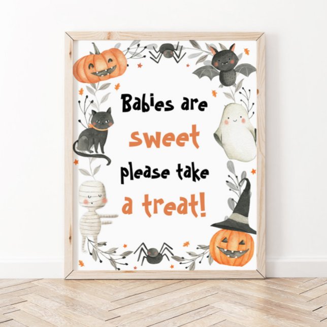 Cute Halloween Baby Shower Babies are Sweet Sign (Creator Uploaded)