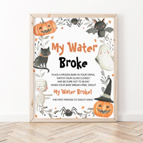 Cute Halloween Baby Shower My Water Broke Sign