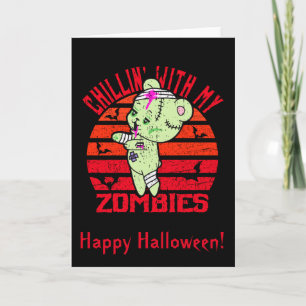 Cute Halloween Chillin' with My Zombies Teddy Bear Card