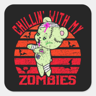 Cute Halloween Chillin' with My Zombies Teddy Bear Square Sticker