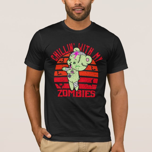 Cute Halloween Chillin' with My Zombies Teddy Bear T-Shirt (Front)