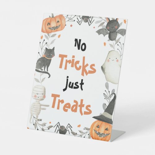 Cute Halloween Ghost No Tricks Just Treats Sign