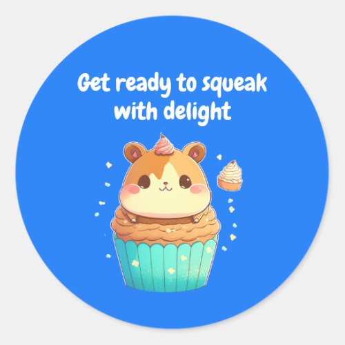 Cute Hamster Cupcake _ Squeak with Delight Classic Round Sticker