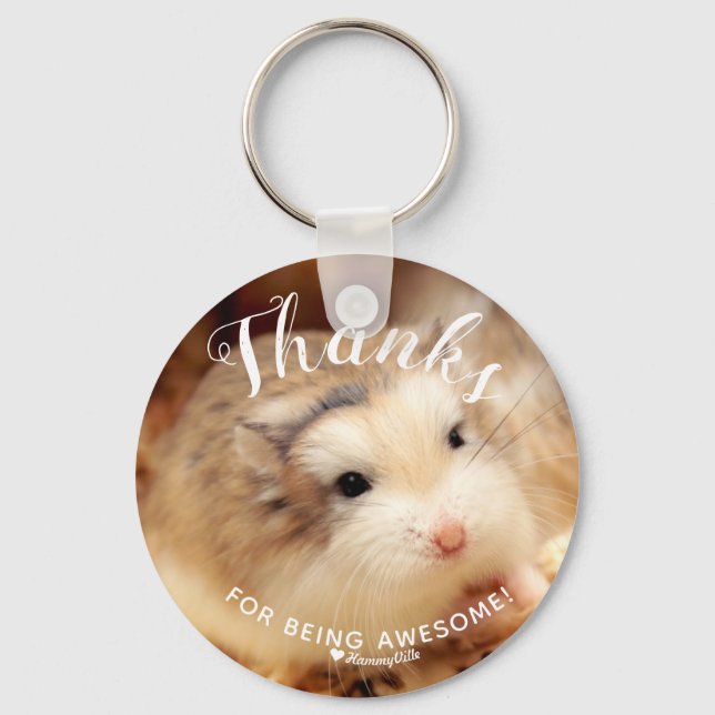 Cute Hamster Thanks for Being Awesome Keychain (Front)