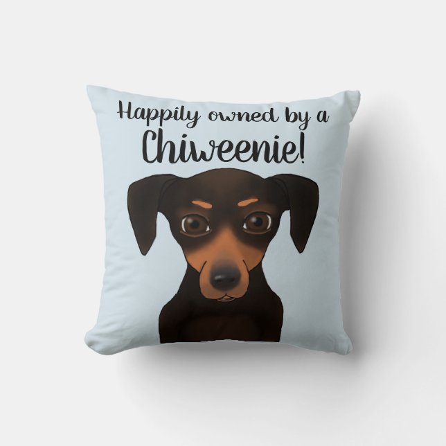 Cute Happily Owned Chiweenie | Chihuahua Dachshund Throw Pillow (Front)