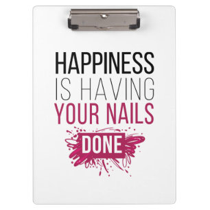 Cute Happiness Is Having Your Nails Done Clipboard