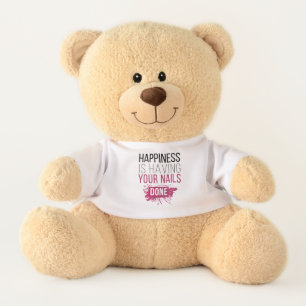 Cute Happiness Is Having Your Nails Done Teddy Bear