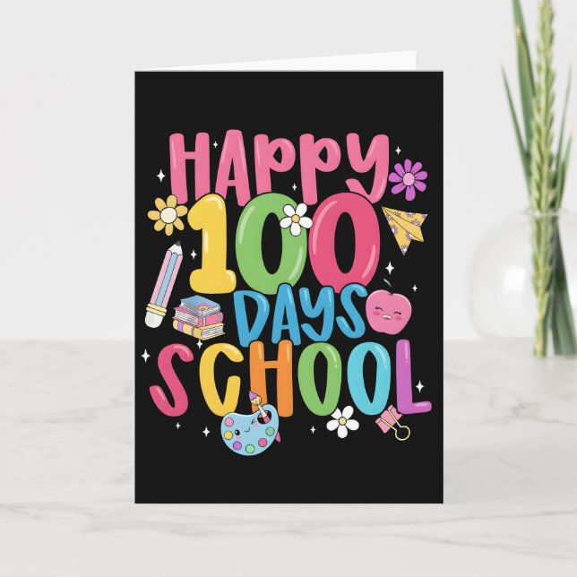 Cute happy 100 days of school first day of school card (Front)
