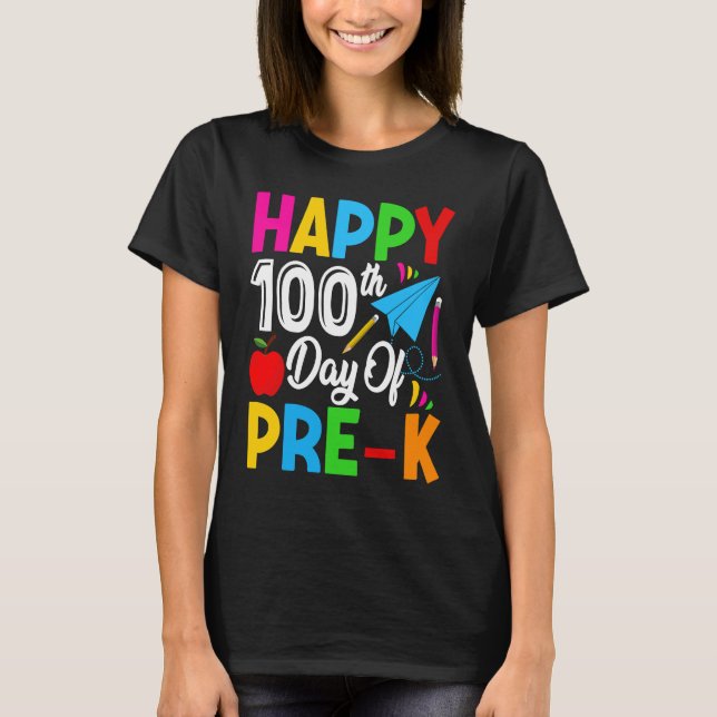 Cute Happy 100th Day of Pre k School For Student o T-Shirt (Front)