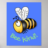 Be kind lovely bee heart design - Bee Kind Funny Bee - Posters and