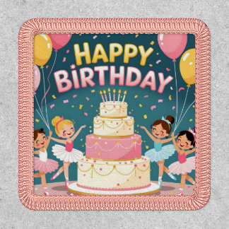 Cute Happy Birthday ballerina theme Patch