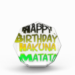Cute Happy Birthday Hakuna Matata eco Inspirationa Award