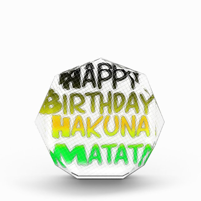 Cute Happy Birthday Hakuna Matata eco Inspirationa Award (Front)