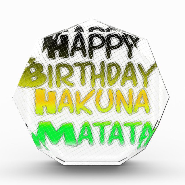 Cute Happy Birthday Hakuna Matata eco Inspirationa Award (Front)