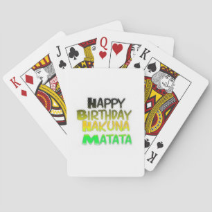 Cute Happy Birthday Hakunamatata Inspirational Art Poker Cards