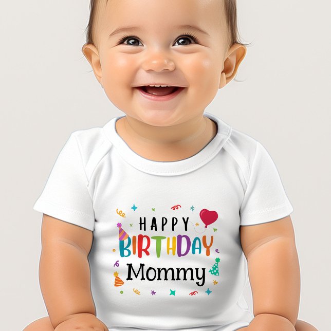 Cute Happy Birthday Mommy Baby Bodysuit (Happy Birthday Mommy Baby Bodysuits - Adorable Designs for Mom's Big Day!)