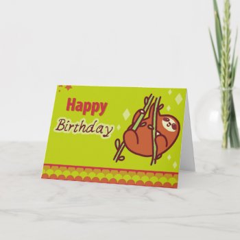 Cute Happy Birthday Sloth Card by saradaboru at Zazzle