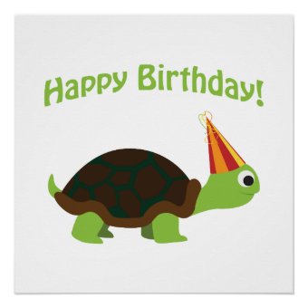 Cute Happy Birthday! Turtle Poster | Zazzle