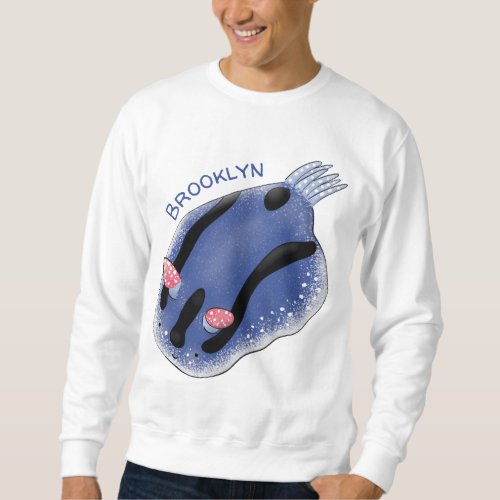 Cute happy blue nudibranch cartoon illustration sweatshirt