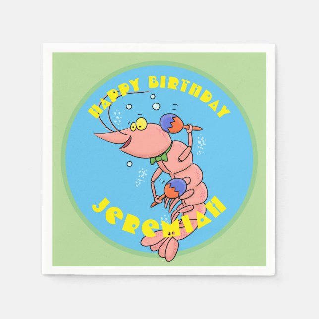 Cute happy cartoon prawn with maracas birthday napkins (Front)