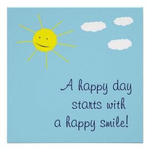 Cute Happy Day Smiling Sun Blue Sky Inspirational Poster