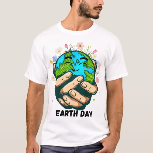 cute happy earth day With nature and flowers T_Shirt