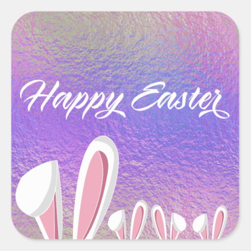 Cute Happy Easter Bunny Ears Iridescent Square Sticker