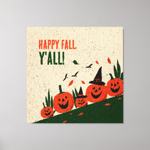 Cute Happy Fall Y'all Pumpkin Witch Hat Canvas Print