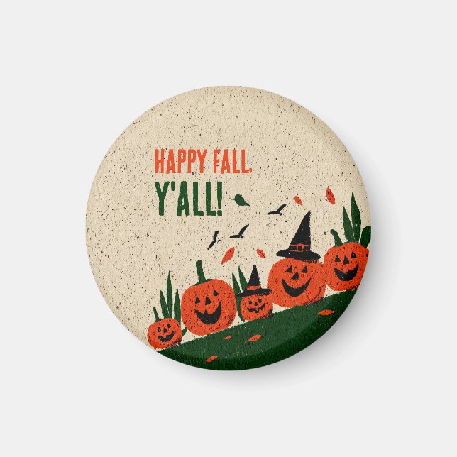 Cute Happy Fall Y'all Pumpkin Witch Hat Magnet (Front)