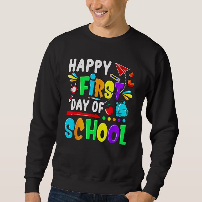 Cute Happy First Day Of School Back To School Girl Sweatshirt (Front)