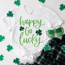 Cute Happy Go Lucky Green Typography T-Shirt