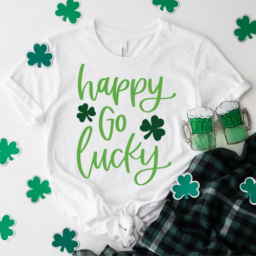 Cute Happy Go Lucky Green Typography T_Shirt